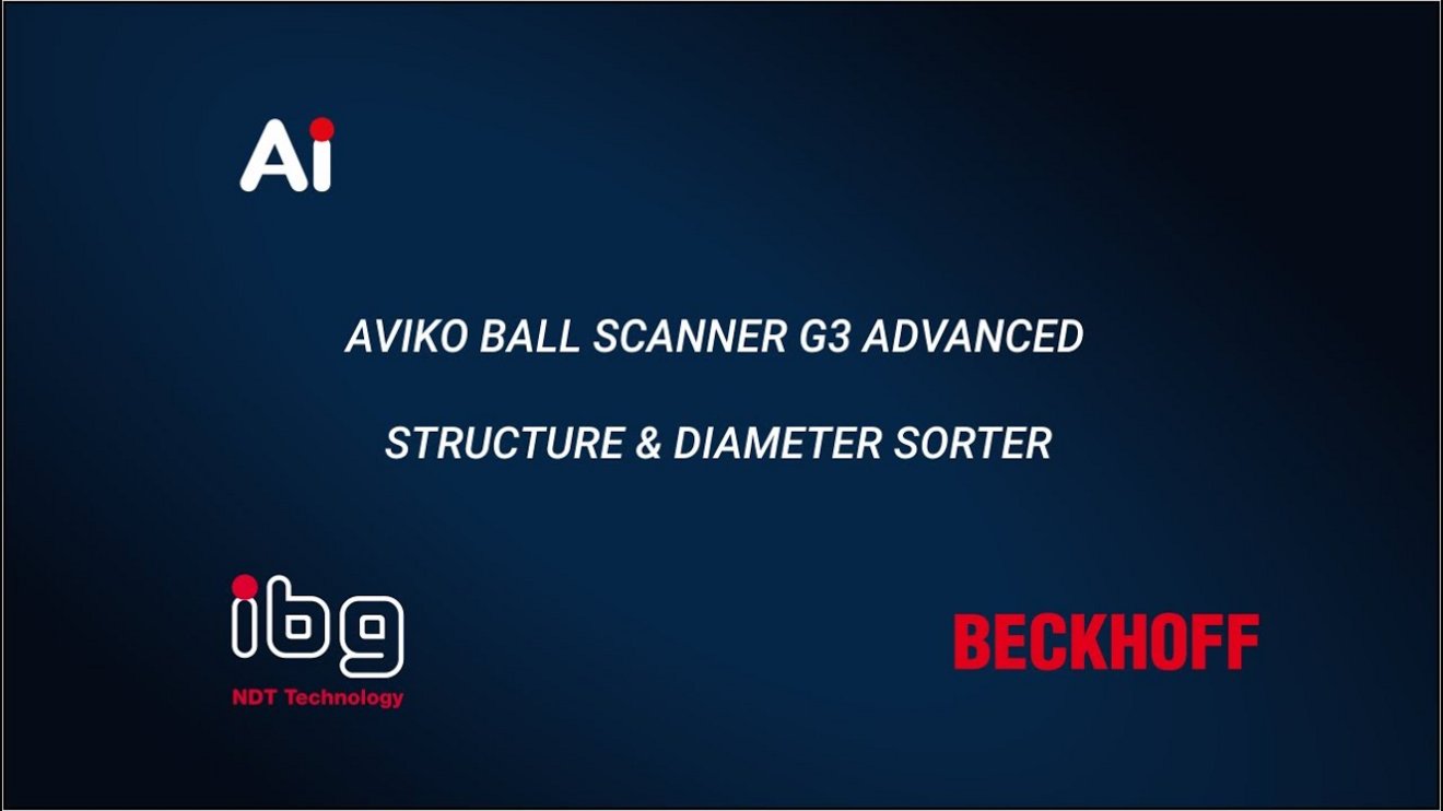 NEW Aviko Ball Scanners + Gauging Machines partnered with Beckhoff Automation CZ